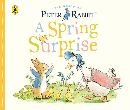 A Spring Surprise Peter Rabbit Board Book