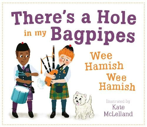 Book - Wee Hamish Theres A Hole In My Bagpipes