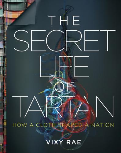 Secret Life Of Tartan By Vixy Ray
