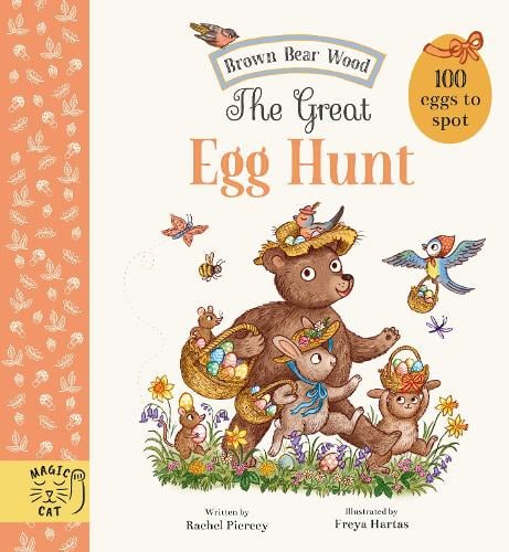 The Great Egg Hunt: 100 Eggs to Spot - Brown Bear Wood (Hardback Book)