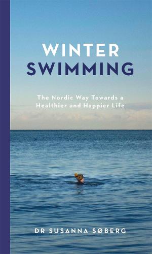 Winter Swimming by Dr Susanna Soberg