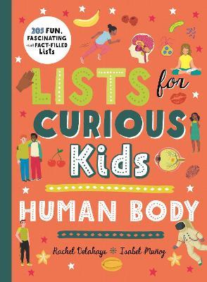 LISTS FOR CURIOUS KIDS: HUMAN BODY