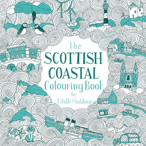 The Scottish Coastal Colouring Book by Eilidh Muldoon